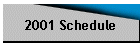 2001 Schedule